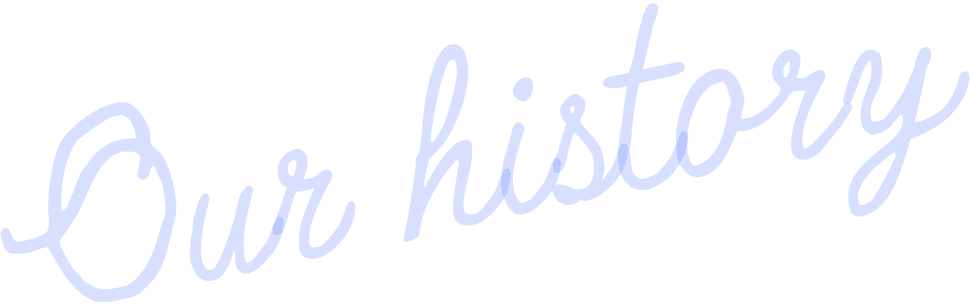 Our history