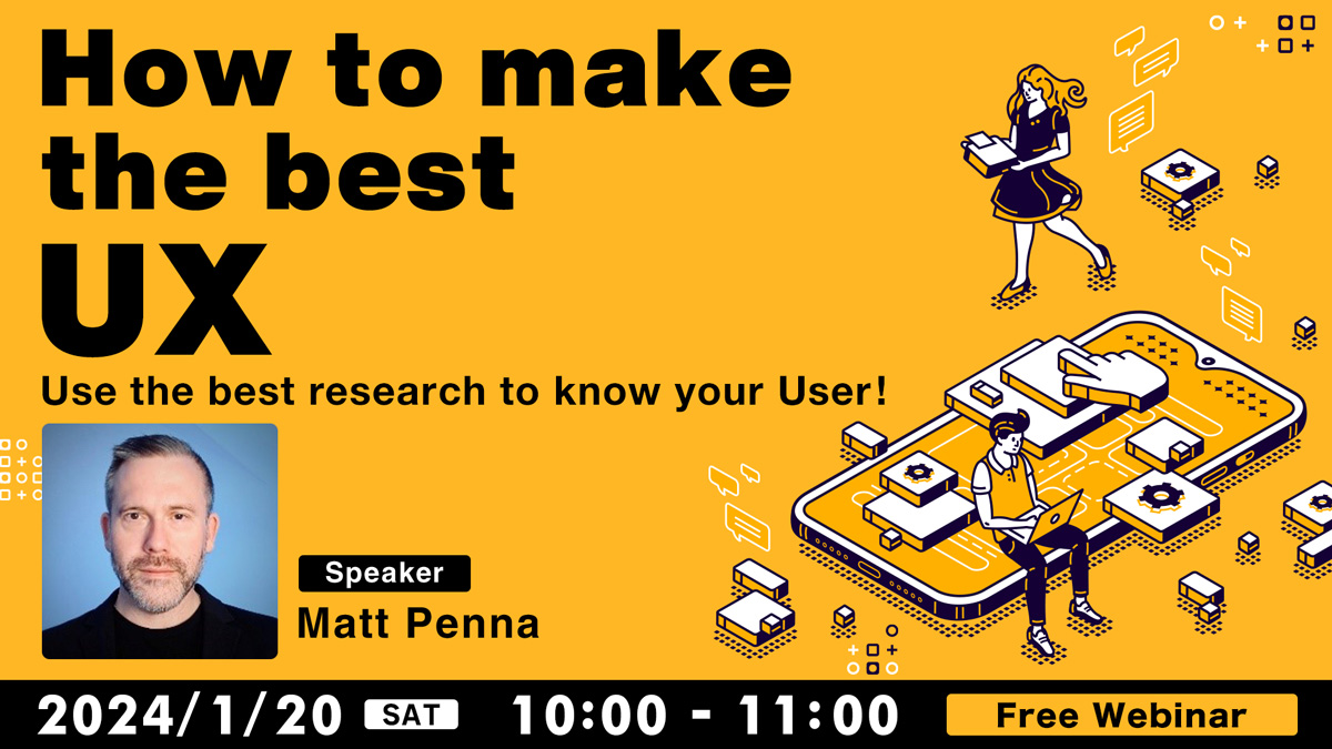 How to make the best UX：Use the best research to know your User！