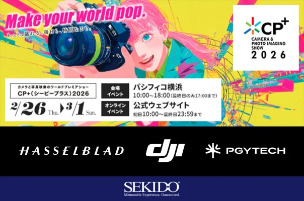 DJIやハッセルブラッドなどがCP+2026に出展　最新機器と豪華イベントを披露